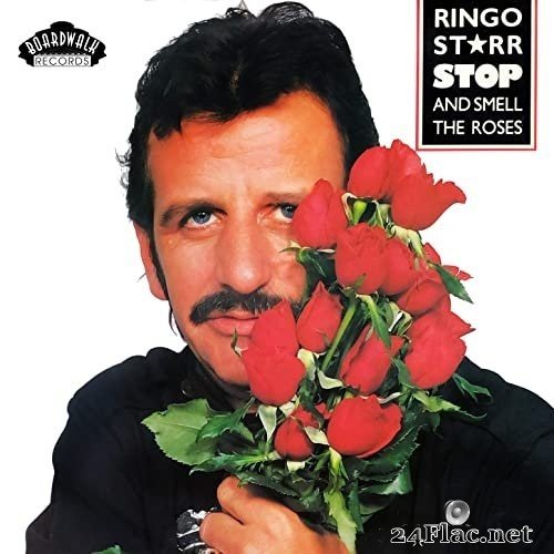Ringo Starr - Stop and Smell the Roses (1981/2021) Hi-Res
