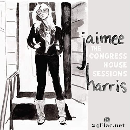 Jaimee Harris - The Congress House Sessions (Acoustic) (2021) Hi-Res