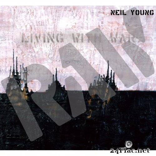 Neil Young - Living with War: In the Beginning (2006) Hi-Res