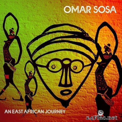 Omar Sosa - An East African Journey (2021) Hi-Res