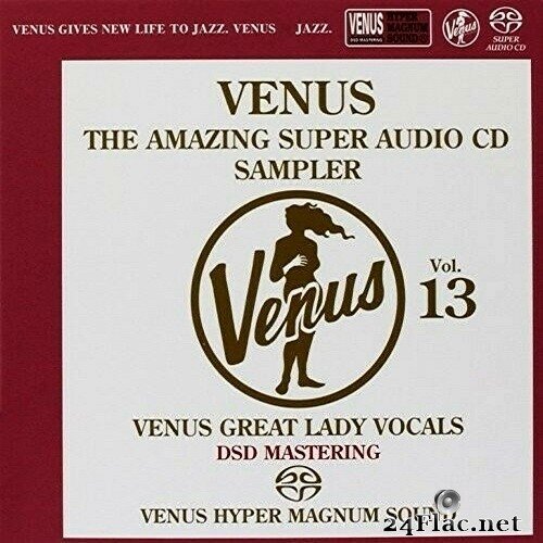 VA - Venus The Amazing Super Audio CD Sampler Vol.13 (2016) SACD + Hi-Res