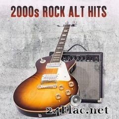 - 2000s Rock Alt Hits (2021) FLAC
