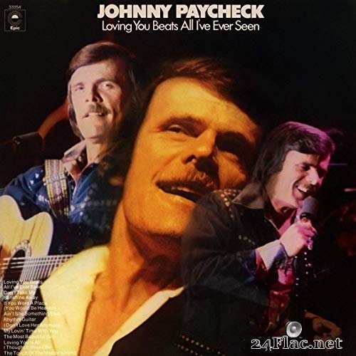 Johnny Paycheck - Loving You Beats All I've Ever Seen (1975/2019) Hi-Res