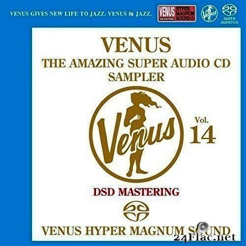 VA - Venus The Amazing Super Audio CD Sampler Vol.14 (2016) SACD + Hi-Res