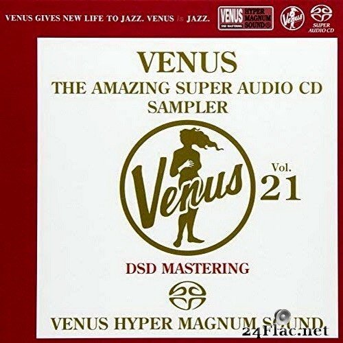 VA - Venus The Amazing Super Audio CD Sampler Vol.21 (2017) SACD + Hi-Res