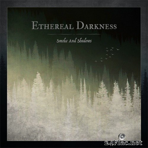 Ethereal Darkness - Smoke And Shadows (Instrumental) (2019) Hi-Res