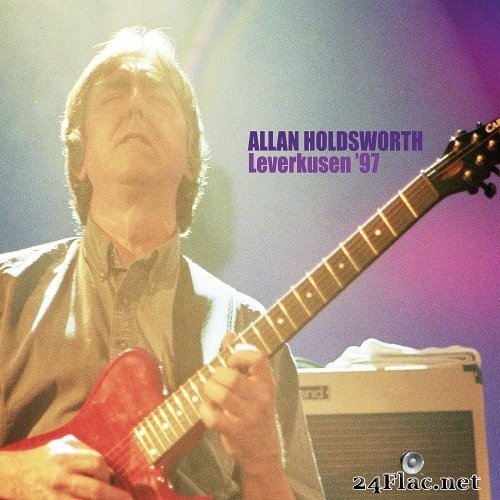 Allan Holdsworth - Leverkusen &#039;97 (Live) (2021) Hi-Res