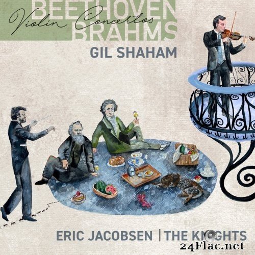 Gil Shaham, Eric Jacobsen & The Knights - Beethoven, Brahms: Violin Concertos (2021) Hi-Res