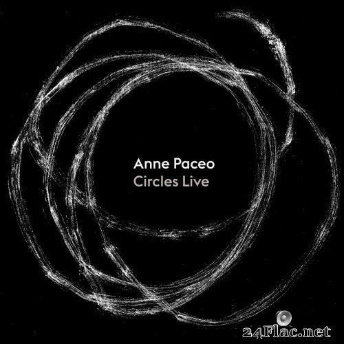 Anne Paceo - Circles (Live at Festival Jazz sous les Pommiers) (2021) Hi-Res