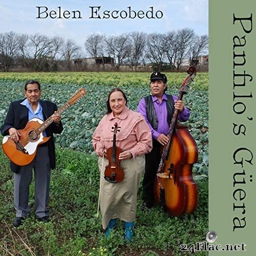 Belen Escobedo - Panfilo&#039;s Güera (2021) Hi-Res
