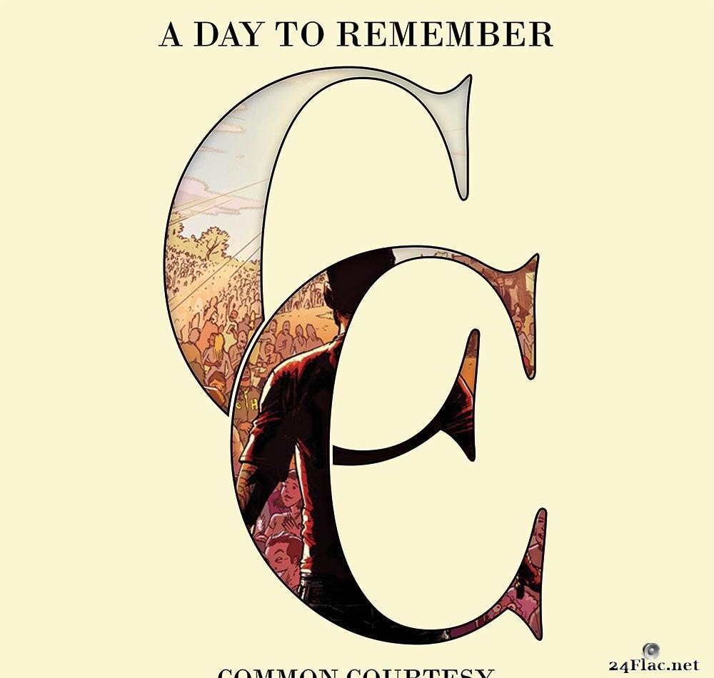 A Day to Remember - Common Courtesy (2013) [FLAC (tracks)]