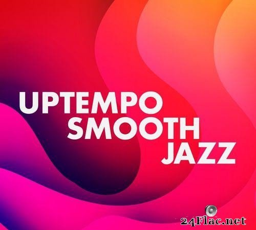 VA - Uptempo Smooth Jazz (2019) [FLAC (tracks)]