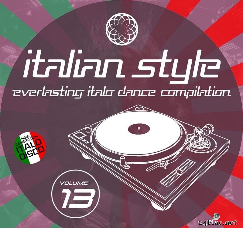 VA - Italian Style Everlasting Italo Dance Compilation, Vol. 13 (2021) [FLAC (tracks)]