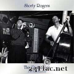 Shorty Rogers - The Remasters (All Tracks Remastered) (2021) FLAC