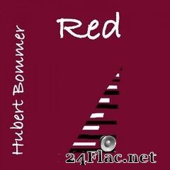 Hubert Bommer - Red (2021) FLAC