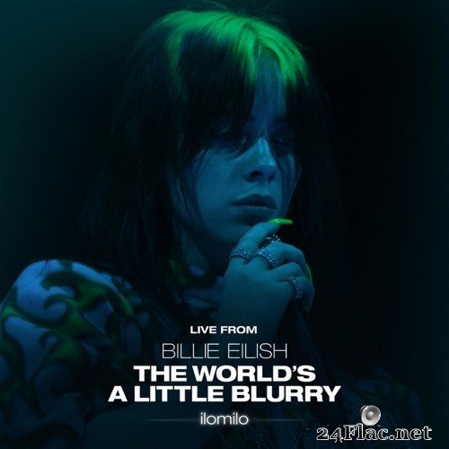 Billie Eilish - ilomilo (Live from the Film - Billie Eilish: The World&#039;s a Little Blurry) (Single) (2021) Hi-Res [MQA]