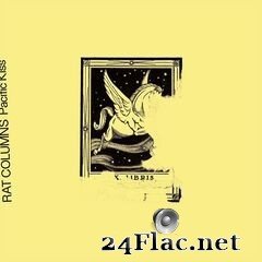 Rat Columns - Pacific Kiss (2021) FLAC