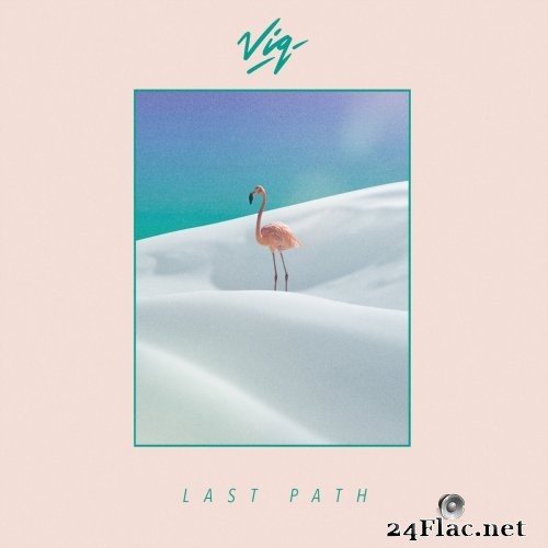 VIQ - Last Path (2020) Hi-Res
