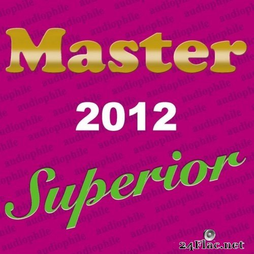 VA - Master Superior Audiophile 2012 (2012) SACD + Hi-Res
