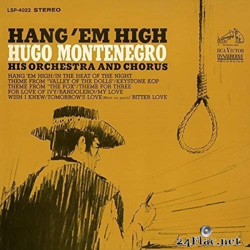 Hugo Montenegro & His Orchestra and Chorus - Hang 'Em High (Remastered) (1968/2018) Hi-Res
