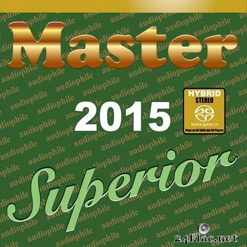 VA - Master Superior Audiophile 2015 (2015) SACD + Hi-Res