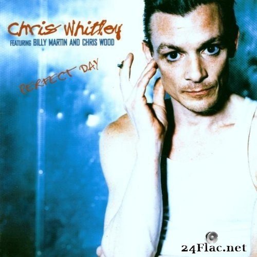 Chris Whitley - Perfect Day (2000) SACD + Hi-Res