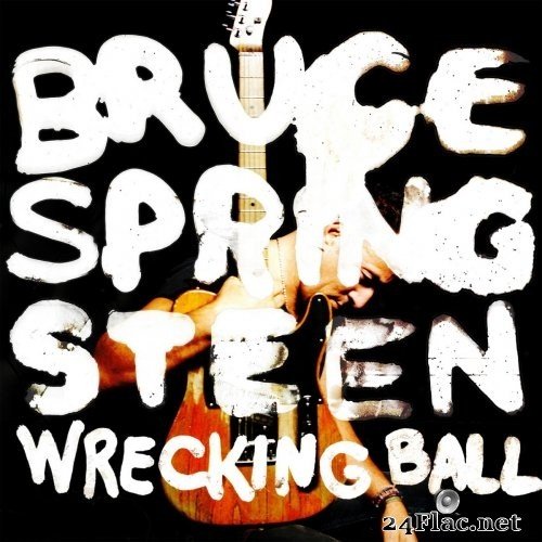 Bruce Springsteen - Wrecking Ball (2012) Hi-Res