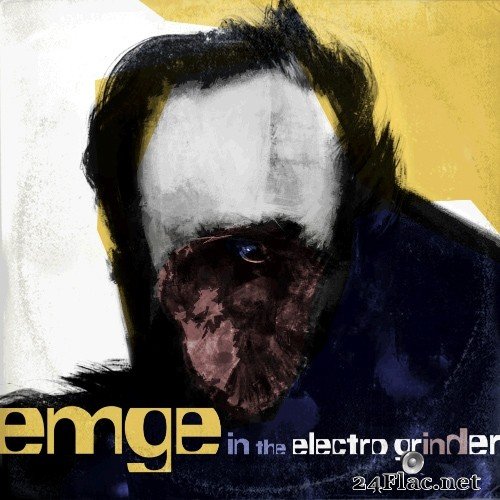 EMGE - In the Electro Grinder (2021) Hi-Res