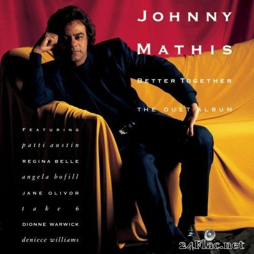 Johnny Mathis - Better Together: The Duet Album (1991) Hi-Res