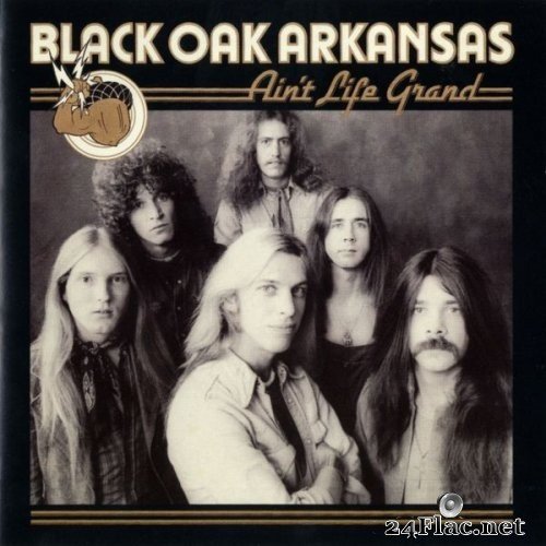 Black Oak Arkansas - Ain't Life Grand (1975/2018) Hi-Res