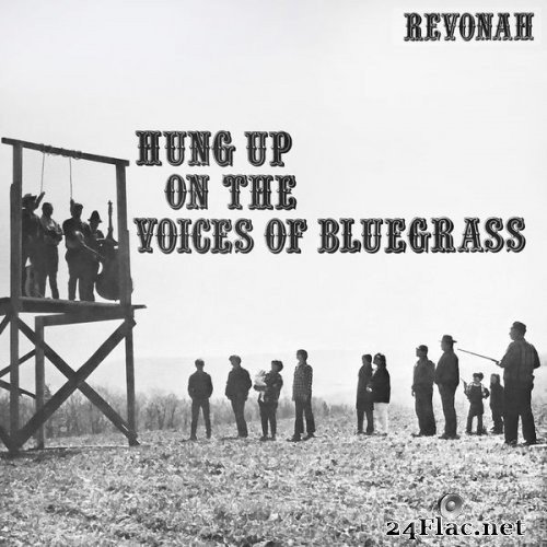The Voices Of Bluegrass‎ - Hung Up On The Voices Of Bluegrass (1965) Hi-Res