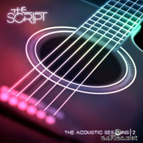 The Script - Acoustic Sessions 2 (2021) Hi-Res