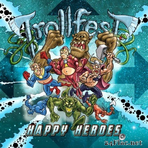 Trollfest - Happy Heroes (2021) Hi-Res