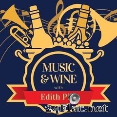 Édith Piaf - Music & Wine with Edith Piaf, Vol. 1 (2021) FLAC