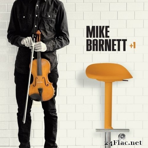 Mike Barnett - + 1 (2021) Hi-Res