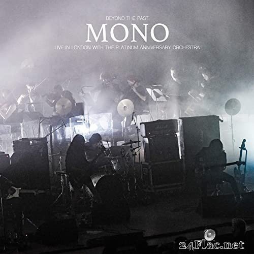 Mono - Beyond the Past - Live in London with the Platinum Anniversary Orchestra (2021) Hi-Res