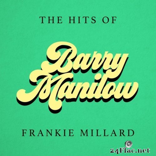 Frankie Millard - The Hits of Barry Manilow (1977) Hi-Res
