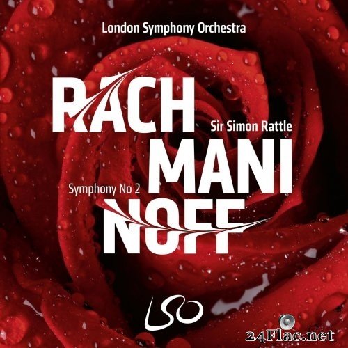 London Symphony Orchestra and Sir Simon Rattle - Rachmaninoff: Symphony No. 2 (2021) Hi-Res