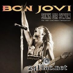Bon Jovi - Sink or Swim (Live 1987) (2021) FLAC