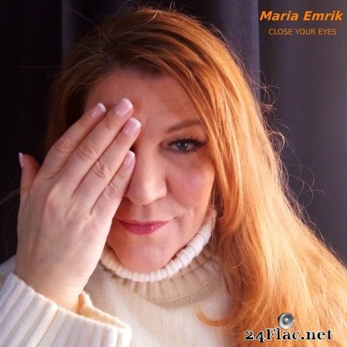 Maria Emrik - Close Your Eyes (2021) Hi-Res