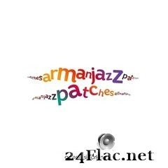 Arman Sidorkin - Armanjazz Patches (2021) FLAC
