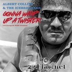 Albert Collins - Gonna Whip Up A Twister (Live Chicago ’92) (2021) FLAC