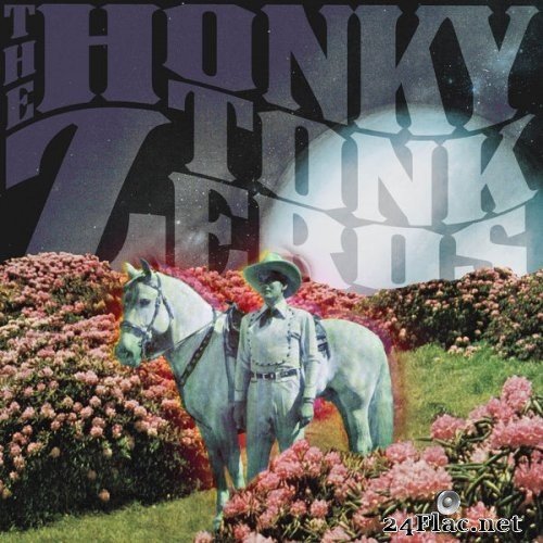 The Honky Tonk Zeros - The Honky Tonk Zeros (2020) Hi-Res