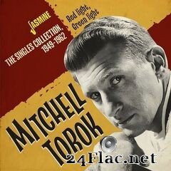 Mitchell Torok - Red Light, Green Light: The Singles Collection 1949-1962 (2021) FLAC