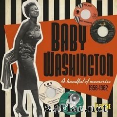 Baby Washington - A Handful of Memories 1956-1962 (2021) FLAC