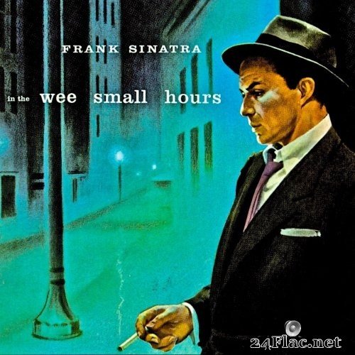 Frank Sinatra - In The Wee Small Hours (1955/2014/2019) Hi-Res