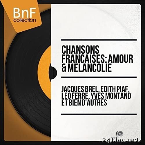 VA - Chansons françaises: amour & mélancolie (2015) Hi-Res