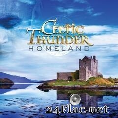 Celtic Thunder - Homeland (2021) FLAC