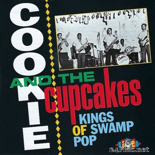 Cookie And The Cupcakes - Kings of Swamp Pop (1963) Hi-Res