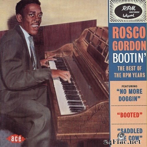 Rosco Gordon - Bootin&#039;: The Best Of The RPM Years (2009/2011) Hi-Res